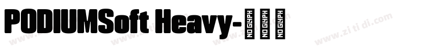 PODIUMSoft Heavy字体转换